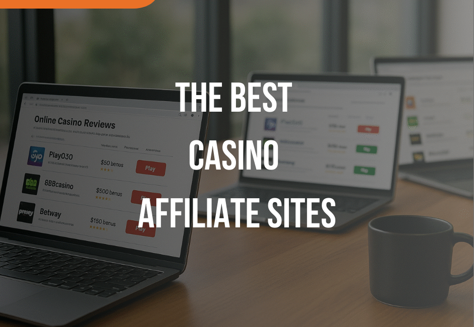 Top Casino Affiliate Sites For Live Casinos 1 Best casino affiliate sites