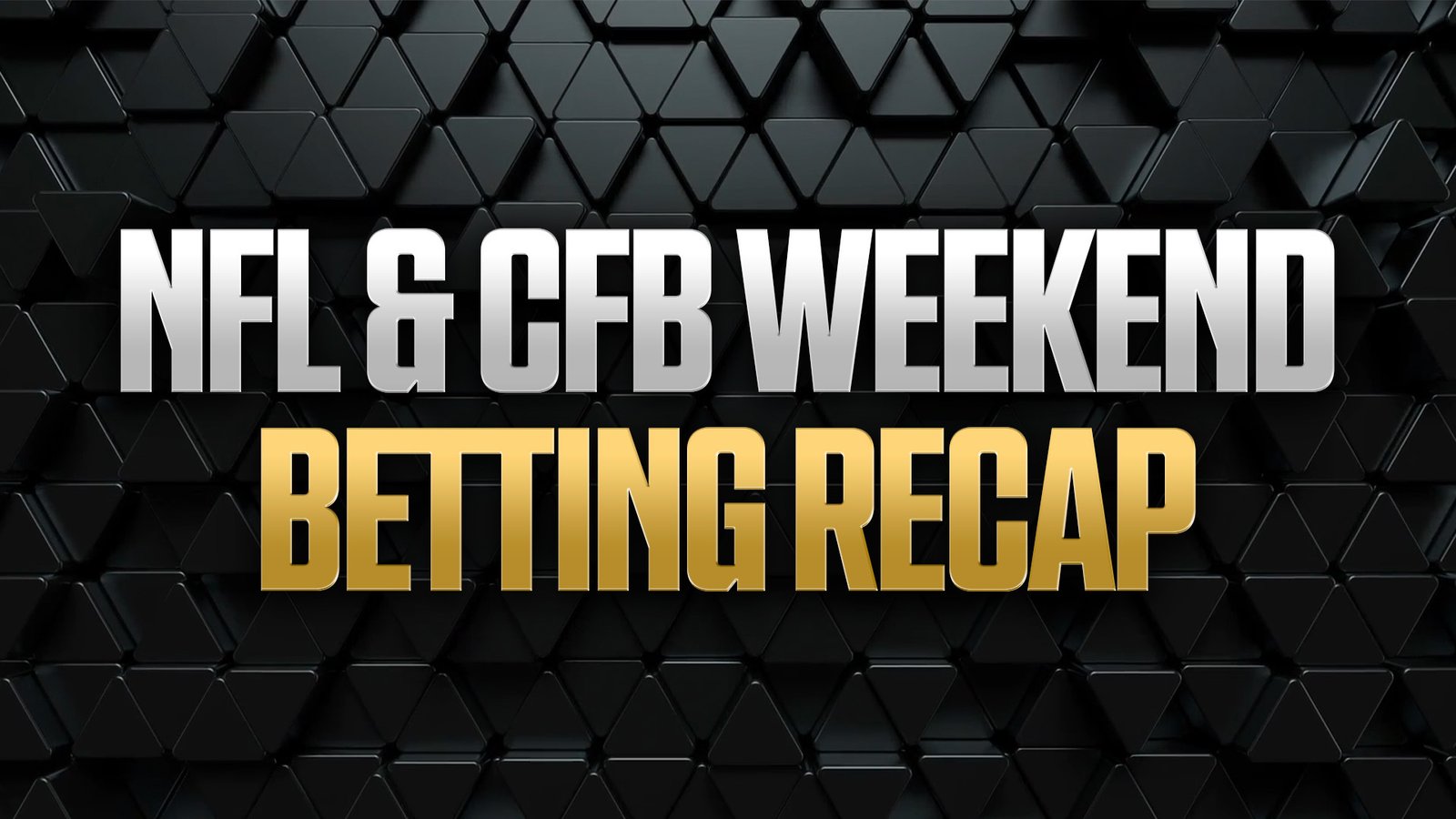 NFL CFB Weekend Betting Recap It Was a Small Losing