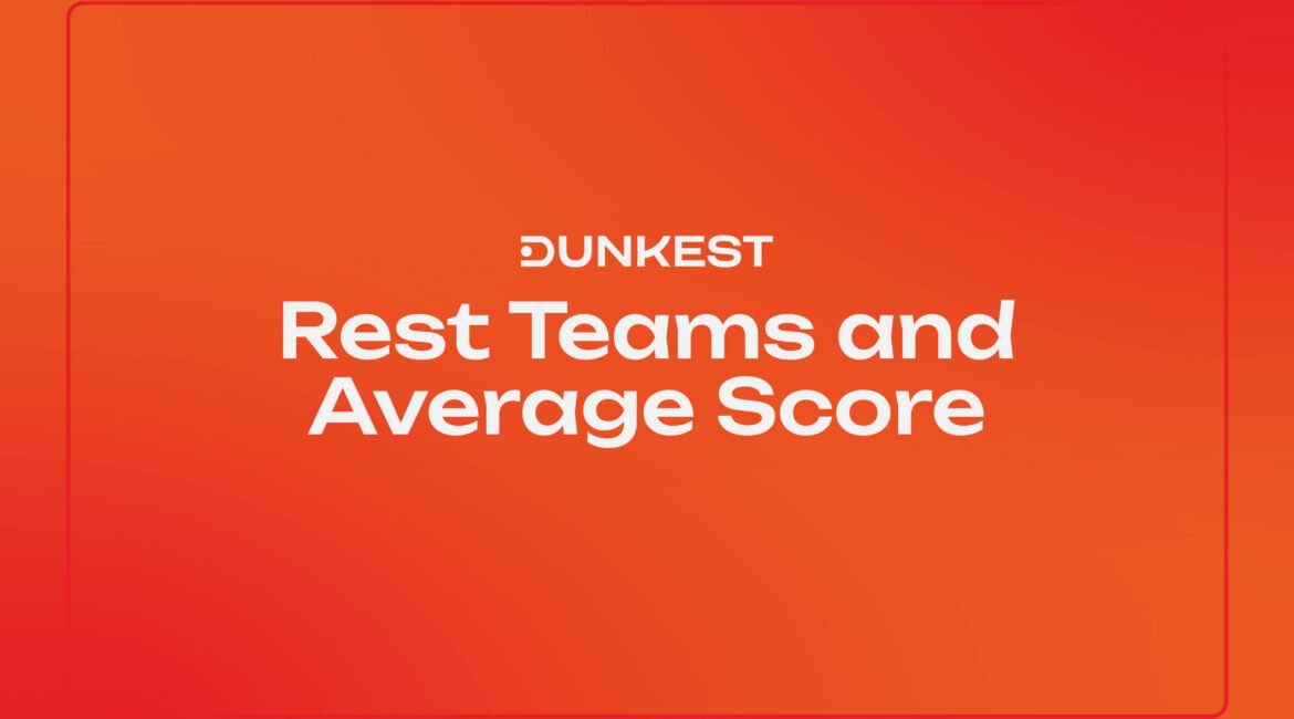 Rest Teams and Average Score
