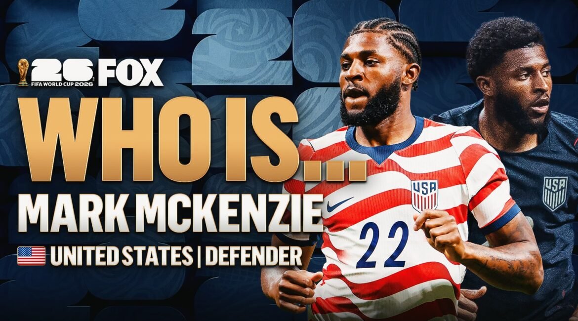 Who Is ... U.S. Men's National Team Defender Mark McKenzie? 1 artboard 1 47