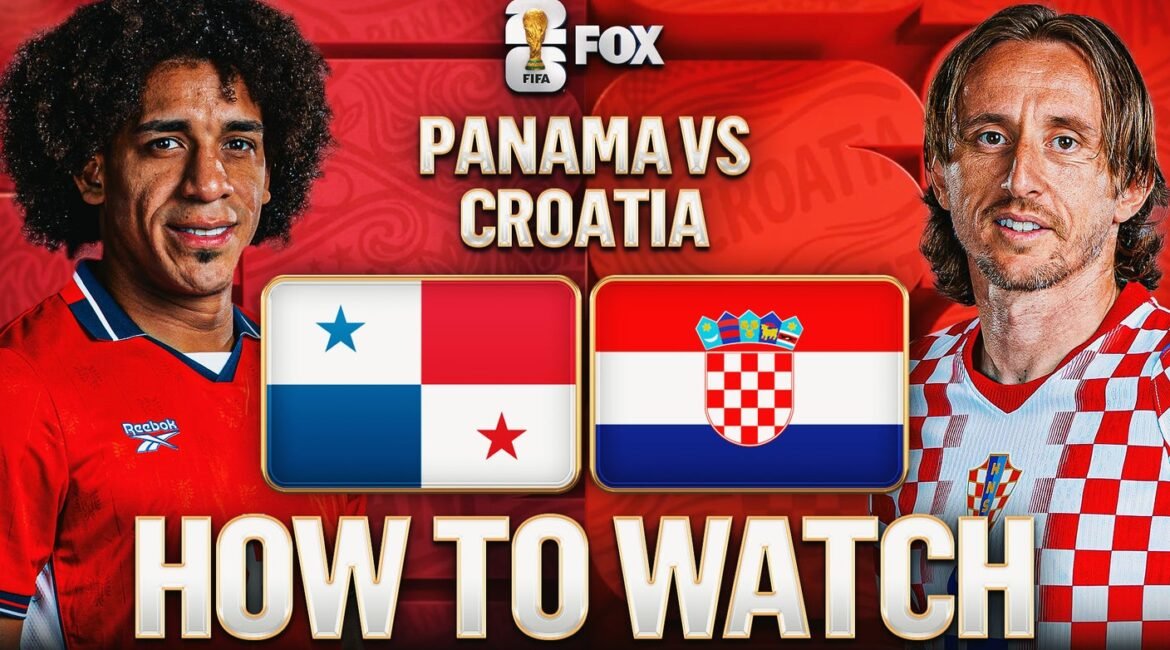 Panama vs. Croatia: How to Watch, TV Channel, Live Stream, Time 2 16x9pan cra