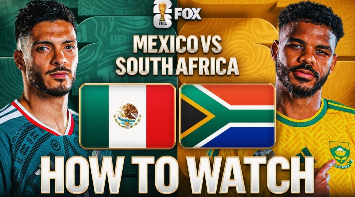 How to Watch Mexico vs. South Africa: TV Channel & Live Stream - 2026 FIFA World Cup Group A 2 artboard 1mexsafrica