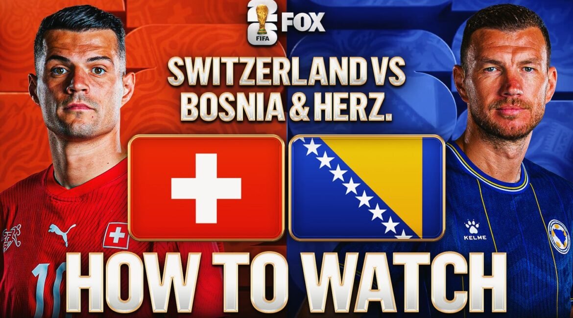 Switzerland vs. Bosnia and Herzegovina: How to Watch, TV Channel, Live Stream 1 switzerland vs bosnia 16x9 1