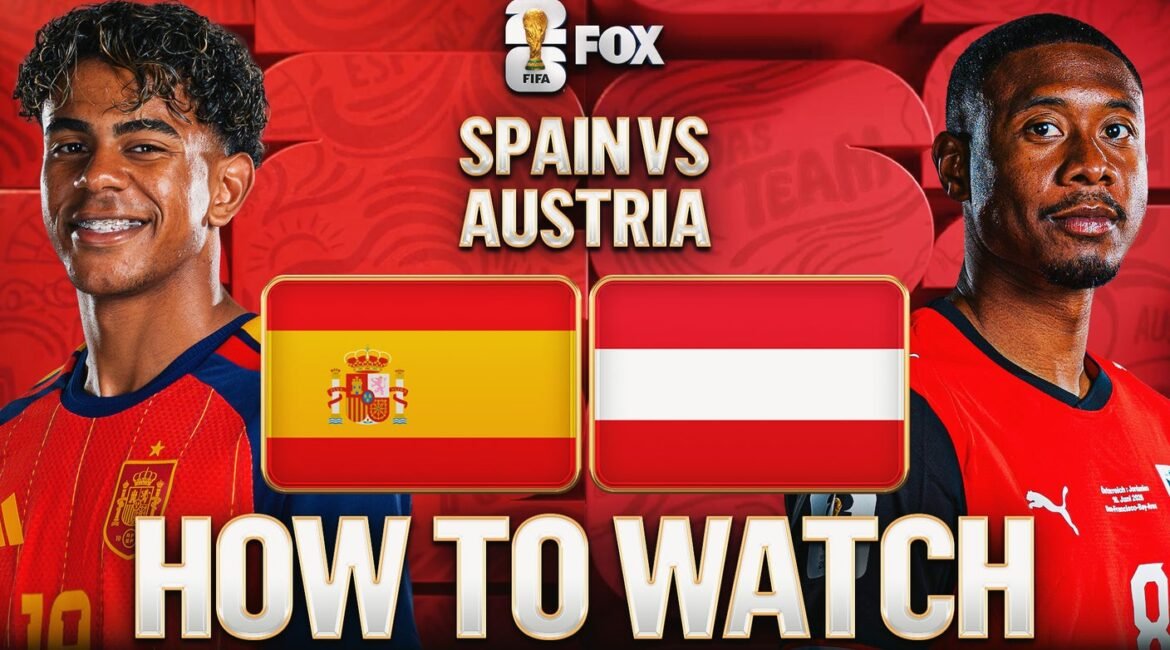 How to Watch Spain vs. Austria: TV Channel, Live Stream, Time 2 how to watch spain vs austria 16x9 1