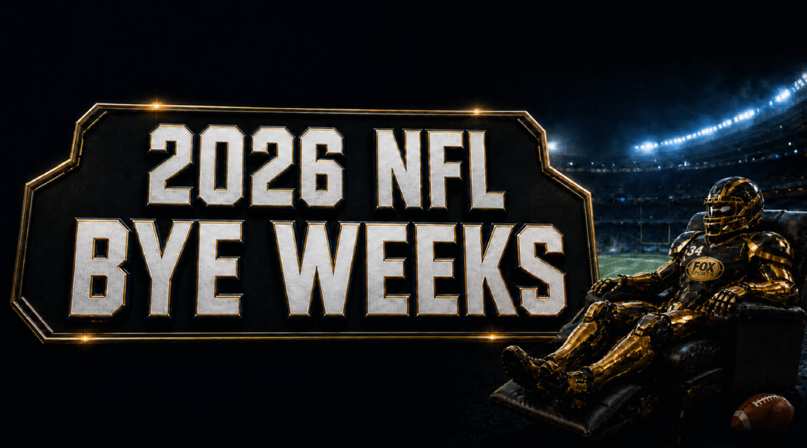 2026 nfl bye weeks cleatus resting gold fox sports 1920x1080 1