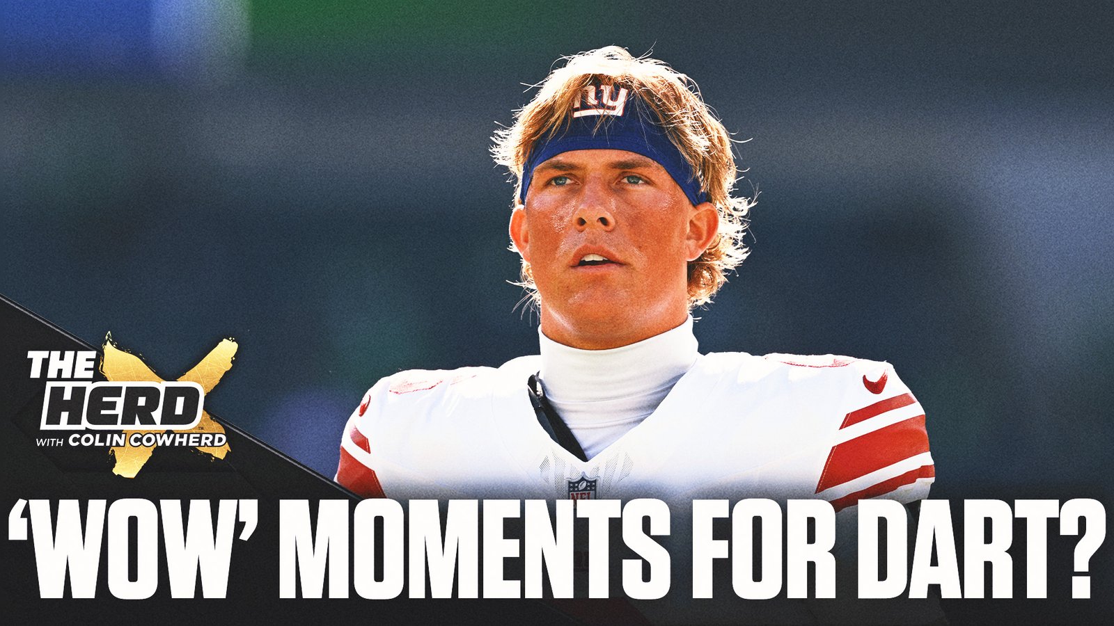 Why Colin Cowherd Argues Jaxson Dart's 'Wow' Moments Can Boost Giants 3 Why Colin Cowherd Argues Jaxson Darts Wow Moments Can Boost